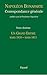 Correspondance générale - Tome 10: Un Grand Empire, mars 1810-mars 1811