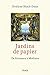 Jardins de Papier: de Rousseau à Modiano