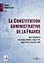 La Constitution administrat...