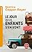 Le Jour où les enfants s'en...