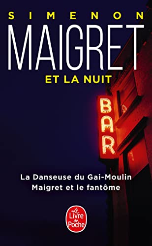 Maigret Et La Nuit - La Danseuse du Gai-Moulin / Maigret et le fantôme (Pocket Book)
