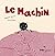 Le machin - poche