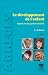 Le développement de l'enfant : Aspects neuro-psycho-sensoriels