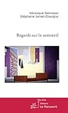 Regards sur le sommeil (French Edition)