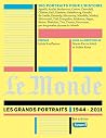 Le Monde : grands portraits (politique actualités) Le Monde : grands portraits (politique actualités)