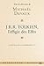 La Feuille de la Compagnie T3 Tolkien, l'effigie des elfes (Essai) (French Edition)