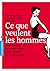 Ce que veulent les hommes (Psychologie)