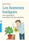 Les hommes toxiqu...