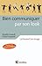 Bien communiquer par son lo...
