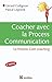 Coacher avec la Process Communication by Gérard Collignon