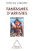 Fantasmes d'artistes