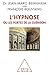 L'Hypnose ou les portes de la guérison