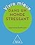 Vivre mieux dans un monde stressant
