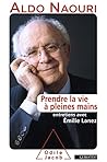 Prendre la vie à ...