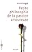Petite philosophie de la passion amoureuse (French Edition)