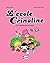L'école Crinoline, Tome 01:...