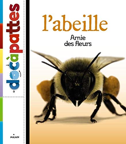 L'abeille, amie des fleurs (Paperback)