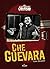 Les Archives De L'histoire: Che Guevara (French Edition)