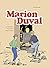 Marion Duval intégrale, Tome 01: Le scarabée bleu - Rapt à l'opéra - Attaque à Ithaque