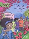 Les Saï-Saï sont ...