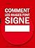 Comment les images font signe. La sémiotique facile by Sean Hall