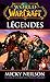 WORLD OF WARCRAFT: Légendes