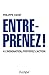 Entreprenez !  by Philippe Hayat