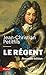Le Régent (Pluriel) (French Edition)