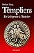 Les Templiers: Fausses légendes et histoire vraie (IX.HORS COLLECT)