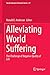 Alleviating World Suffering...