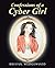 Confessions of a Cyber Girl