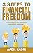 3 Steps to Financial Freedom