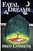 Fatal Dreams