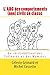 L'ABC des comportements (non) civils en classe: Un récit édifiant des Traînards et des Wowzers (Incivility: Cautionary Tales of Draggles and Wowzers) (French Edition)
