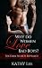 Why do Women love Bad Boys?...