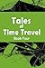 Tales of Time Travel - Book Four: Five Short Science Fiction Stories