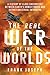 The Real War of the Worlds: A History of Close Encounters Between Earth's Armed Forces and Extraterrestrial Intruders
