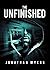 The Unfinished
