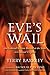 Eve's Wail by Terry Barkley
