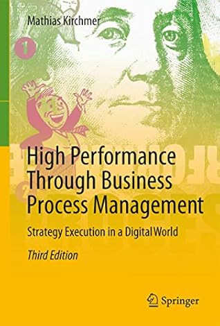 High Performance Through Business Process Management: Strategy Execution in a Digital World