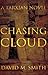 Chasing Cloud: A Tarxian Novel