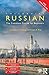 Colloquial Russian: The Complete Course For Beginners (Colloquial Series)