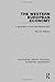 The Western European Economy: A geography of post-war development (Routledge Library Editions: Economic Geography)