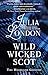 Wild Wicked Scot (Highland Grooms, #1)