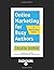 Online Marketing for Busy Authors: A Step-by-Step Guide