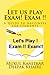 Let us play Exam! Exam !!: A Guide to happiness for students