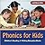 Phonics for Kids : Children's Reading & Writing Education Books