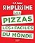 Simplissime - Les Pizzas les + [ plus ] faciles du monde (French Edition)