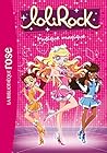 LoliRock 06 - Musique magique (LoliRock (6)) (French Edition)