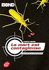 Young Bond - Tome 2: La mort est contagieuse Young Bond - Tome 2: La mort est contagieuse